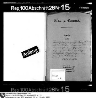 Korrespondenz zwischen Bischof Franz Wilhelm und dem Oberst Caspar von Oer Enthält auch: Verhandlungen nach dem Tod von Caspar von Oer wegen seines Gutes Palsterkamp