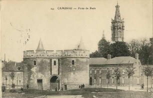 Erster Weltkrieg - Postkarten "Aus großer Zeit 1914/15". "Cambrai - Porte de Paris"