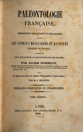 Paléontologie française : description des mollusques et rayonnes fossiles. 1,2,1,1, Série 1. Animaux invertébrés Terrains jurassique. 1. Céphalopodes : Text