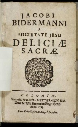 Jacobi Bidermanni é Societate Jesu Deliciæ Sacræ