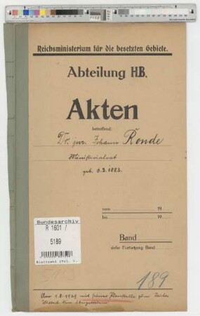 Ronde, Johann, geb. 6.2.1883, Ministerialrat