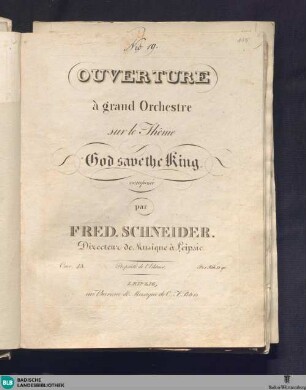 Ouverture à grand orchestre sur le thême God save the King : Oeuv. 43