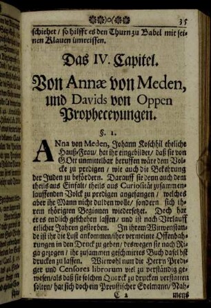 Das IV. Capitel. Von Annæ von Meden, und Davids von Oppen Propheceyungen.