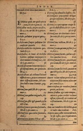Summa Casuum Conscientiae, sive de instructione sacerdotum : lib. VII. Item de peccatis liber unus, cum bullae caenae Domini dilucidatione ; nunc tandem in Germania ex manuscriptio Autoris iuxta Romanam postremam editionem excusa, & ab omnibus mendis repurgata