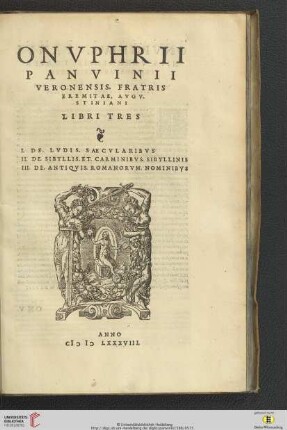 Onuphrius panuinius veronensis fratris Eremitae Augustiniani libri tres