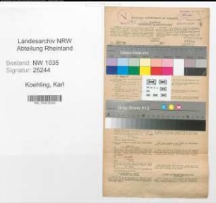 Entnazifizierung Karl Koehling , geb. 24.03.1897 (Steiger)