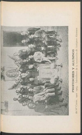 [Fotografia de] Profesores y alumnos del 6° Curso, 1922 - 1923 : Iniciadores de la Asociación de Antiguos Alumnos