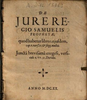 Christophori Besoldi Pentas Dissertationum Philologicarum : I. De iure regio Samuelis. II. De inventione bombardarum, III. Et typographiae. IV. coniectanea de iudaeorum conversione. V. de angelis imperiorum