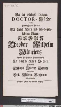 Bey der würdigst erlangten Doctor-Würde in der Philosophischen Facultät Des ... Herrn Theodor Wilhelm Ritmeiers Gaben ihre hertzliche Freude darüber In nachgesetzten Versen zu erkennen