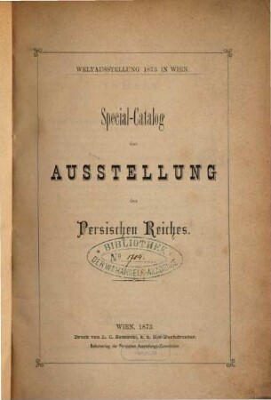 Special-Catalog der Ausstellung des Persischen Reiches