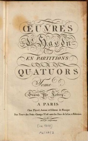 Oeuvres d'Haydn en partitions. [2], 2. Quatuors. T. 2. [Hob. III,78, III,79, III,80]. - Pl.-Nr. b. - 124 S.