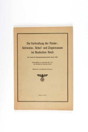 Die Verbreitung der Rinder-, Schweine-, Schaf- und Ziegenrassen im Deutschen Reich Ende Januar 1936
