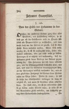 Zehntes Hauptstück. Von der Hülfe der Hebamme in der Geburt.