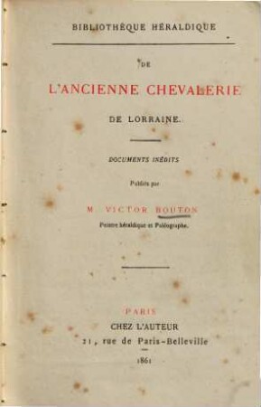 De láncienne chevalerie de Lorraine : Documents inédits