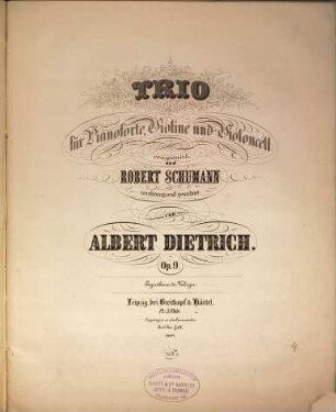 Trio : für Pianoforte, Violine u. Violoncell ; op. 9