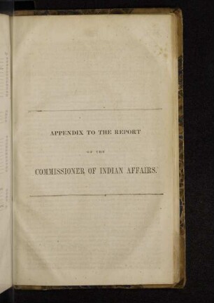 Appendix to the report of the commissioner Indian Affairs.