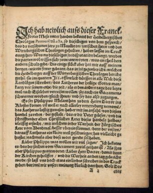 Ich hab newlich auss dieser Franckforter Mess unter handen bekomen der Heidelbergischen Theologen protocol und acta ...