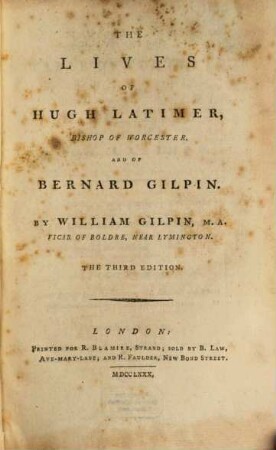 The Lives of Hugh Latimer Bishop of Worcester ...