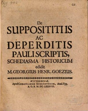 De Supposititiis Ac Deperditis Pauli Scriptis, Schediasma Historicum