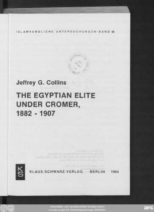 The Egyptian elite under Cromer, 1882 - 1907