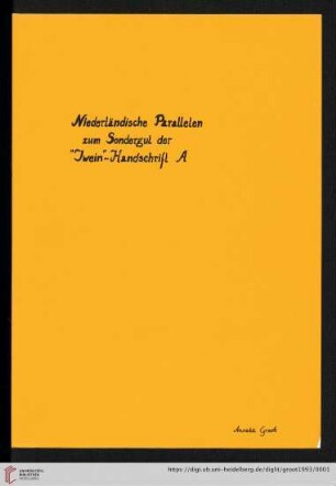 Niederländische Parallelen zum Sondergut der "Iwein"-Handschrift A