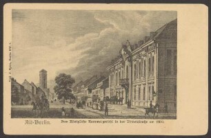 Ansichtskarte „Das Königliche Kammergericht in der Lindenstraße um 1830“