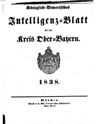 Intelligenzblatt der Königlich Bayerischen Regierung von Oberbayern. 1838
