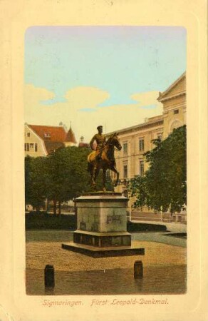 Erster Weltkrieg - Postkarten "Aus großer Zeit 1914/15". "Sigmaringen - Fürst-Leopold-Denkmal"