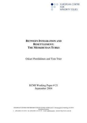 Between integration and resettlement : the Meskhetian Turks