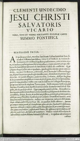 Clementi Undecimo Jesu Christi Salvatoris Vicario Vero, Vivo Et Visibili Militantis Ecclesiae Capiti Summo Pontifici