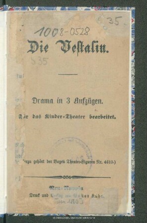 Die Vestalin : Drama in 3 Aufzügen