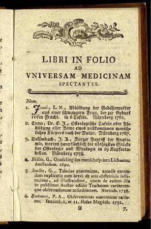 Libri In Folio Ad Uniuersam Medicinam Spectantes.
