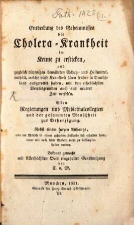 Entdeckung des Geheimnisses die Cholera-Krankheit im Keime zu ersticken