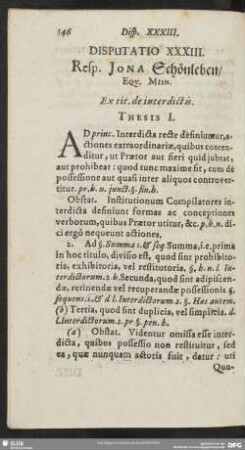 Disputatio XXXIII. Resp. Iona Schönleben, Equ. Misn. Ex tit. de interdictis