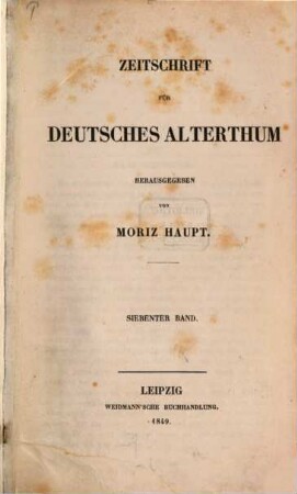 Zeitschrift für deutsches Alterthum. 7, 7. 1849