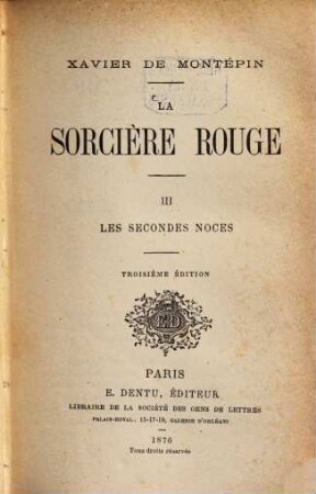 La sorcière rouge, 3. Les secondes noces