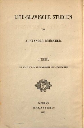 Litu-slavische Studien, 1. Die slavischen Fremdwörter im Litauischen