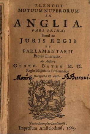 Elenchi Motuum Nuperorum In Anglia : Simul ac Juris Regii Et Parlamentarii Brevis Enarratio, 1