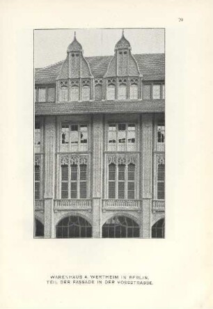 Warenhaus A. Wertheim in Berlin. Teil der Fassade in der Vossstrasse