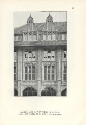 Warenhaus A. Wertheim in Berlin. Teil der Fassade in der Vossstrasse