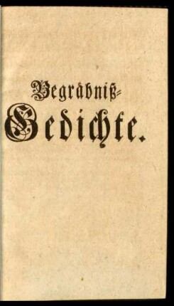 Begräbniß-Gedichte.