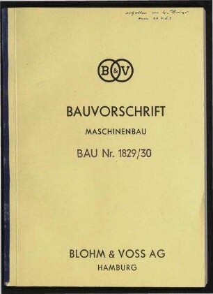 Maschinen-Bauvorschrift für ein Motor-Kühlschiff 9.600 PSe für die Reederei Willy Bruns & Co., Hamburg