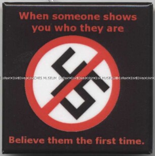 Button “When someone shows you who they are, believe them the first time.” (Maya Angelou)