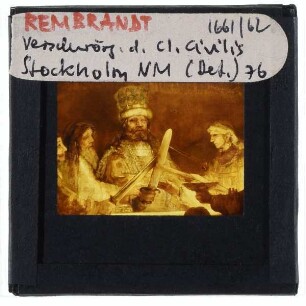Rembrandt, Die Verschwörung der Bataver unter Claudius Civilis (Stockholm NM 578)