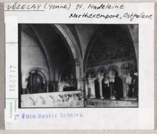 Vézelay, Basilika Sainte Madeleine: Vorhalle, Empore, Ostgalerie
