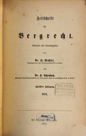 Zeitschrift für Bergrecht : ZfB, 12. 1871