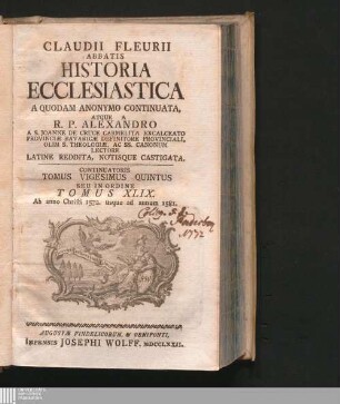 Continuatoris Tomus Vigesimus Quintus Seu In Ordine Tomus XLIX: Ab anno Christi 1572 usque ad annum 1581