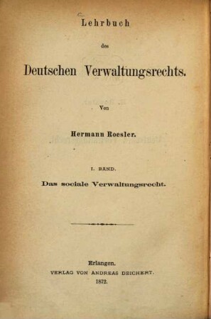 Lehrbuch des deutschen Verwaltungsrechts. [1. Band], Das Sociale Verwaltungsrecht