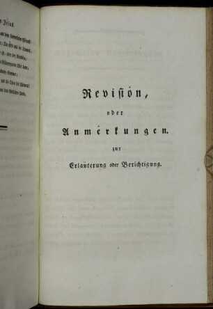 Revisiôn, oder Anmêrkungen. zur Erläuterung oder Berichtigung.