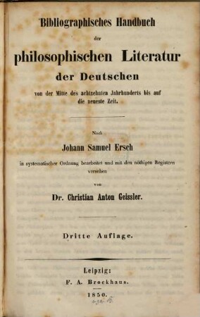 Bibliographisches Handbuch der philologischen Literatur der Deutschen : von der Mitte des achtzehnten Jahrhunderts bis auf die neueste Zeit